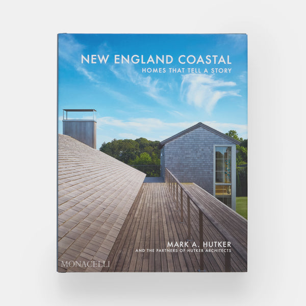 New England Coastal:  Homes that Tell a Story