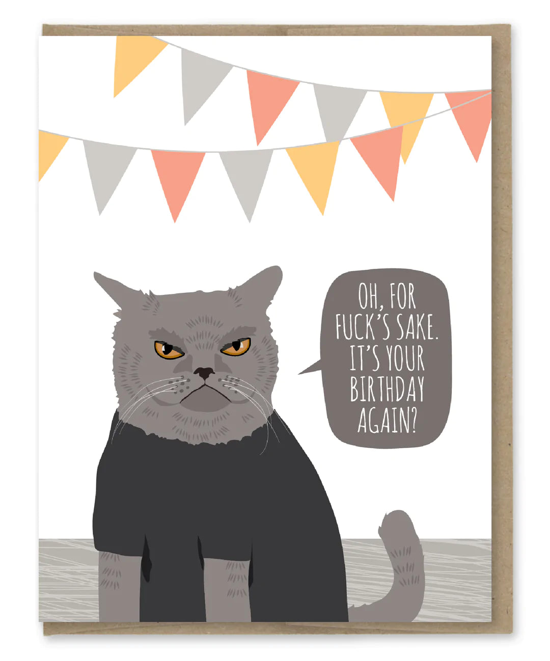 For Fucks Sake Birthday Again Greeting Card