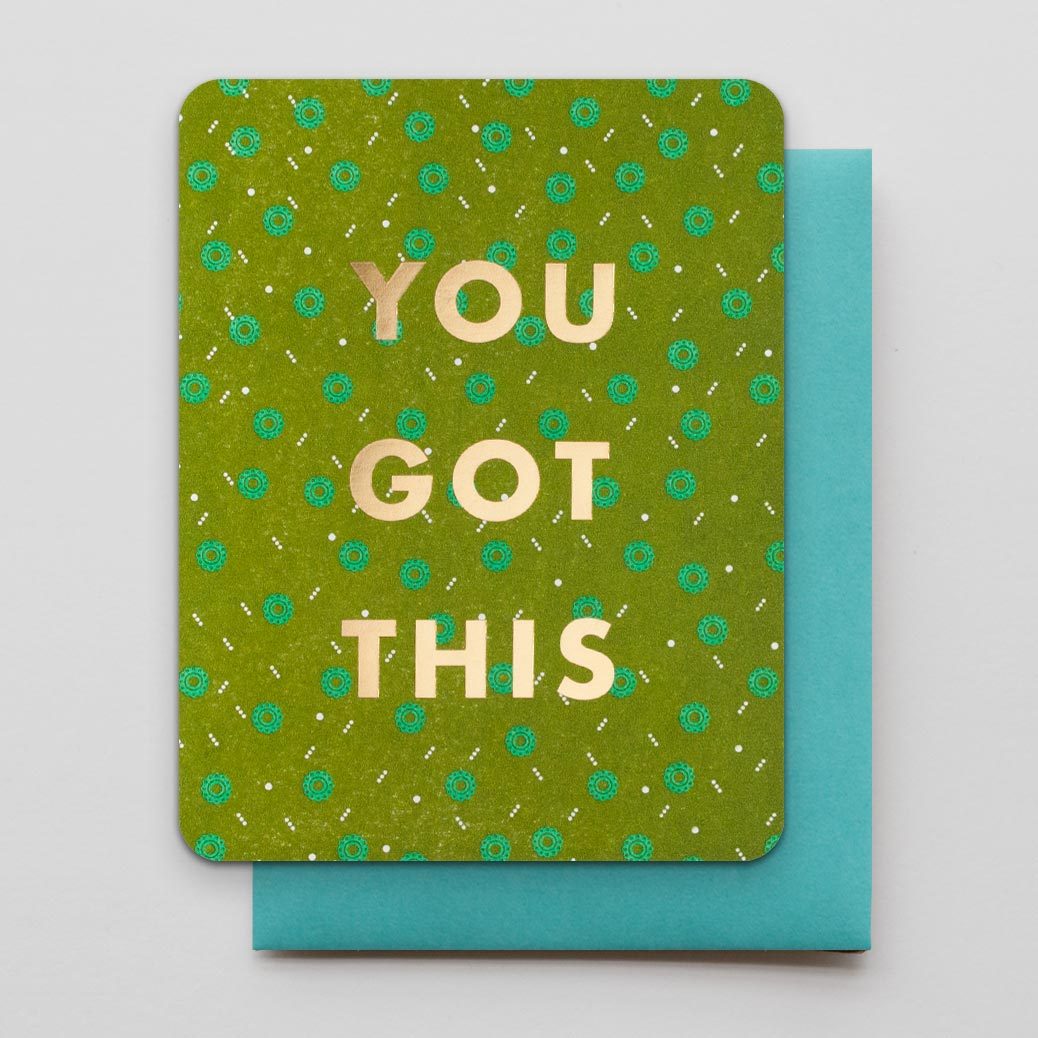 You Got This Greeting Card