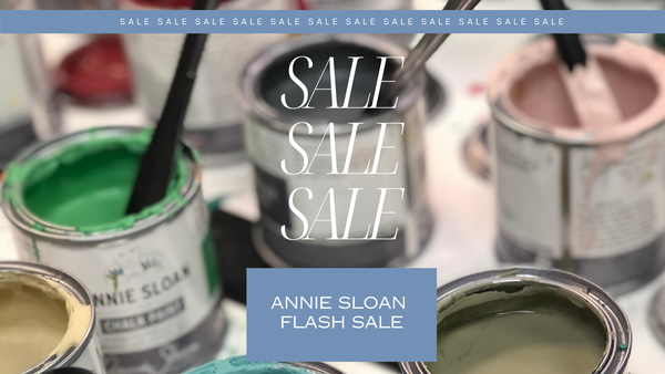 It's an Annie Sloan FLASH SALE!