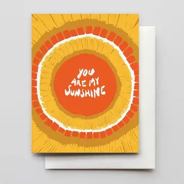 You Are My Sunshine Greeting Card