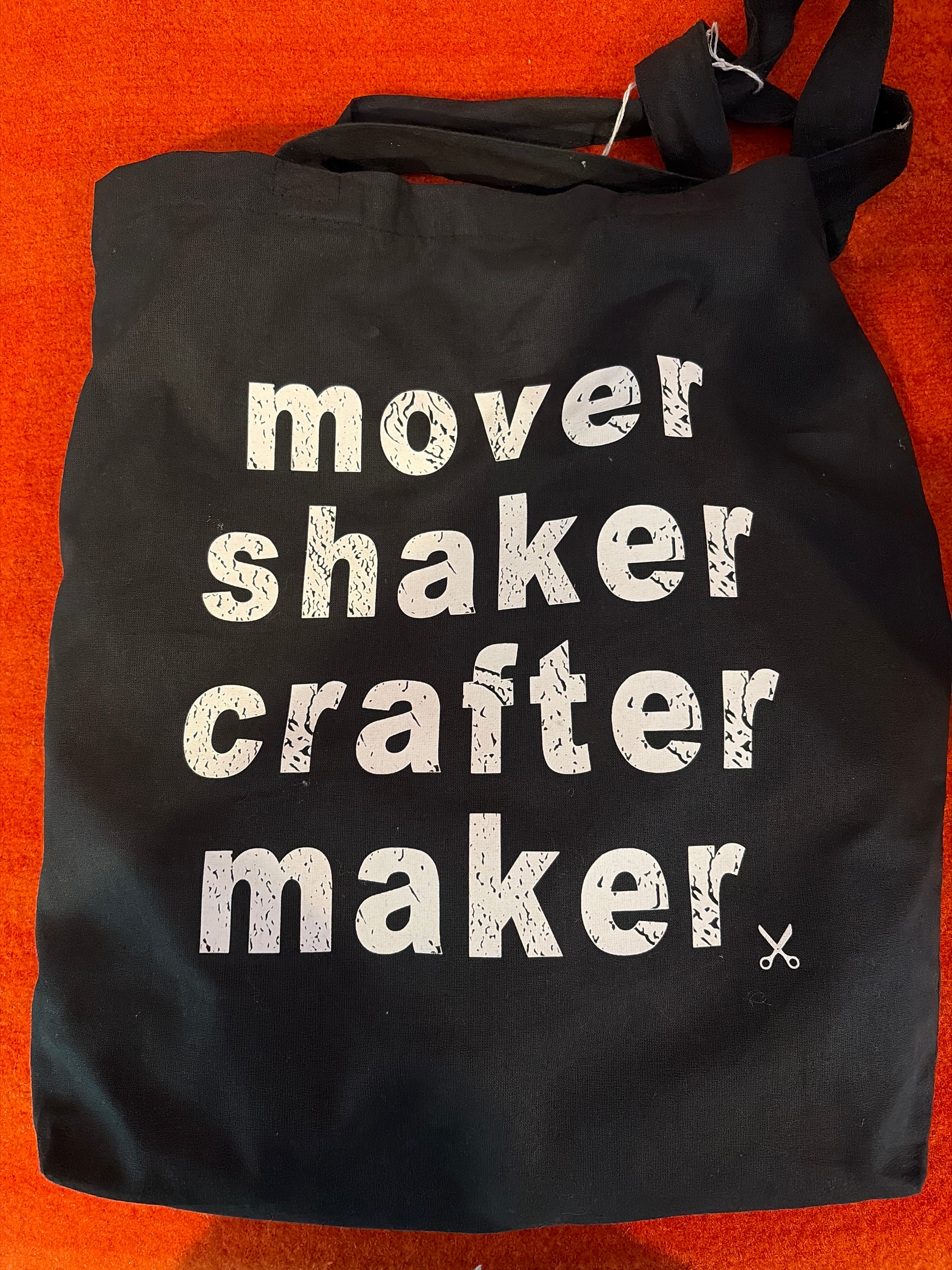 Mover, Shaker, Maker Tote Bag