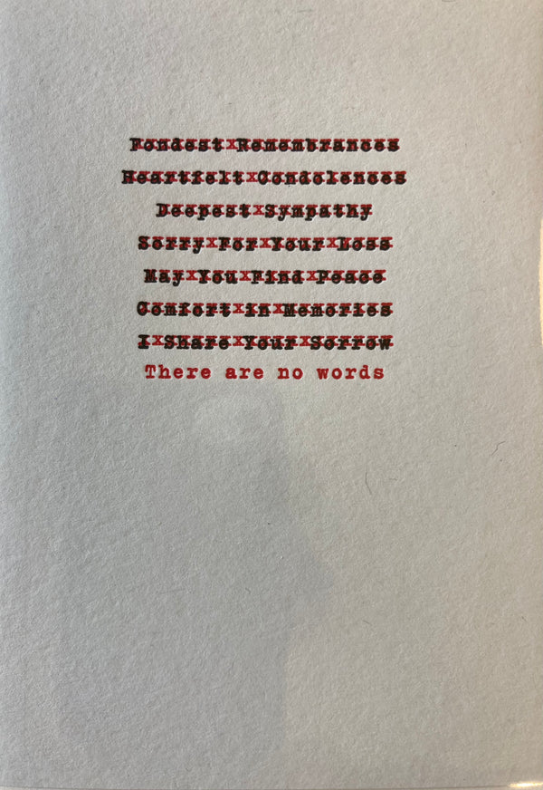 There Are No Words - Sympathy Greeting Card