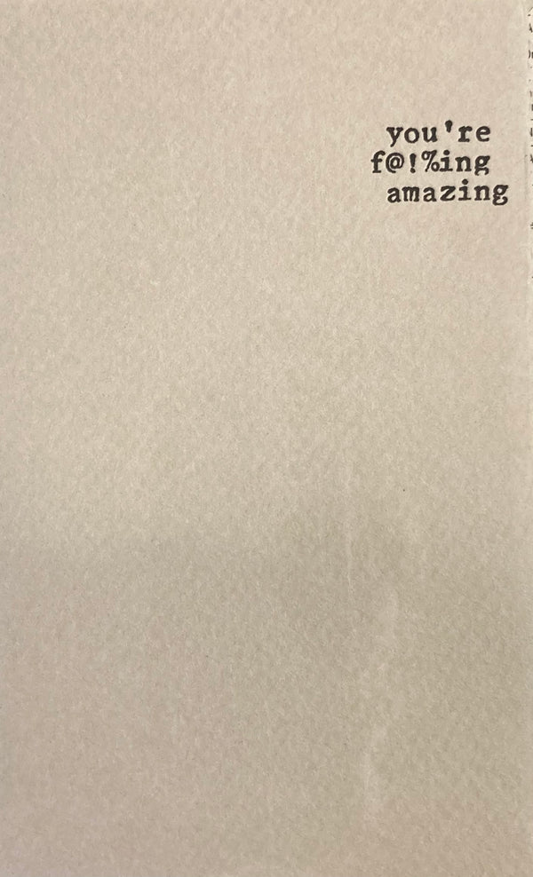 You’re f@!%ing Amazing - Greeting Card