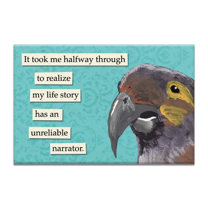 Unreliable Narrator Bird Magnet