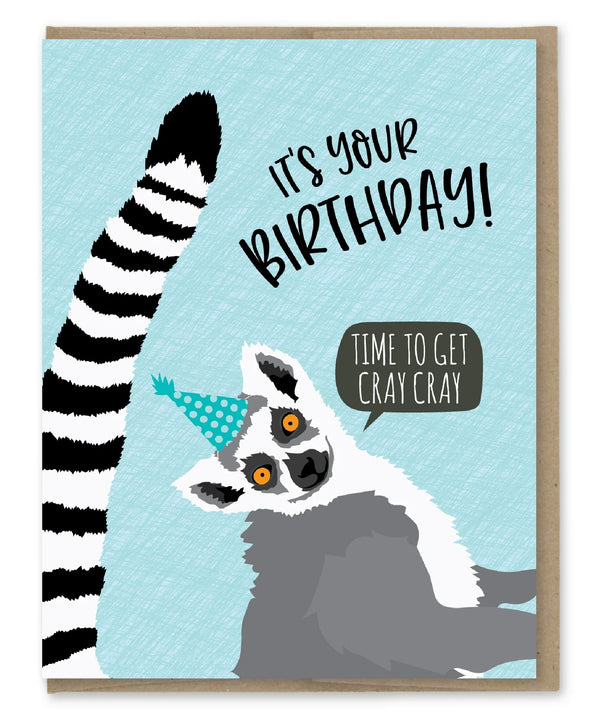 Get Cray Cray Birthday Greeting Card