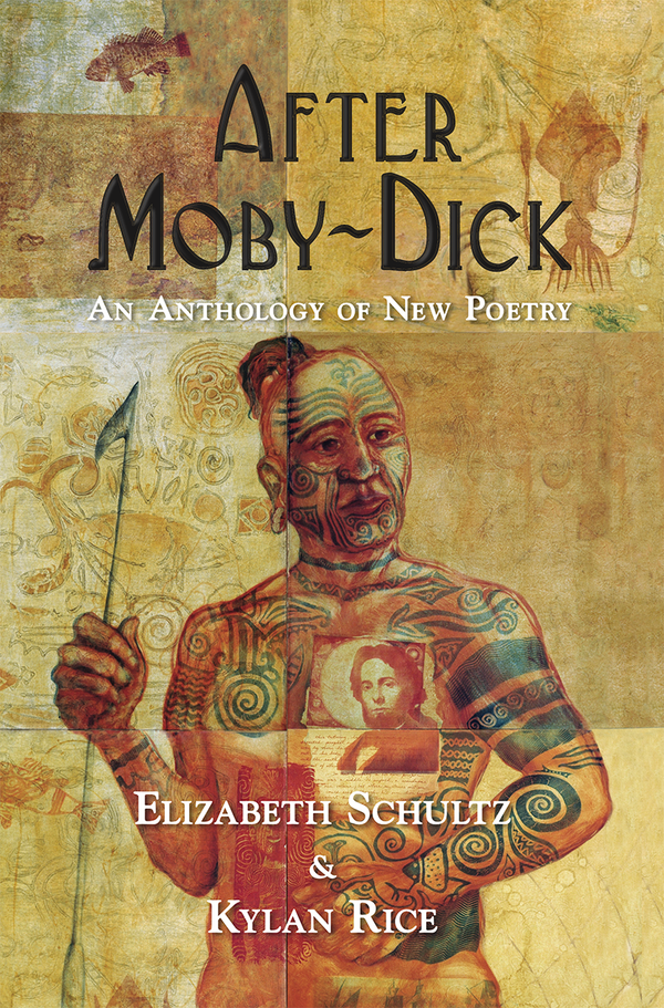 After Moby Dick, An Anthology of New Poetry