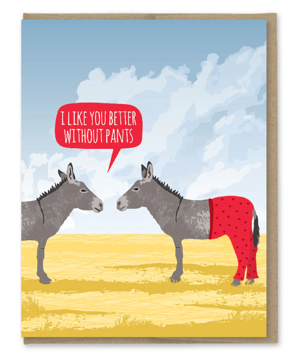 Better Without Pants Greeting Card
