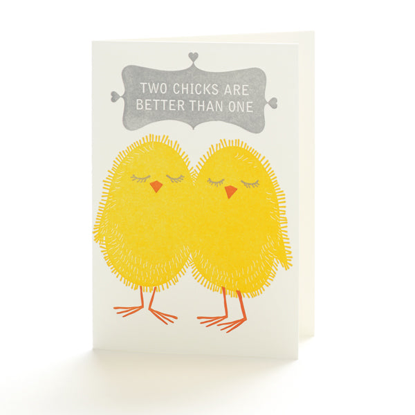 Two Chicks Are Better Than One Greeting Card