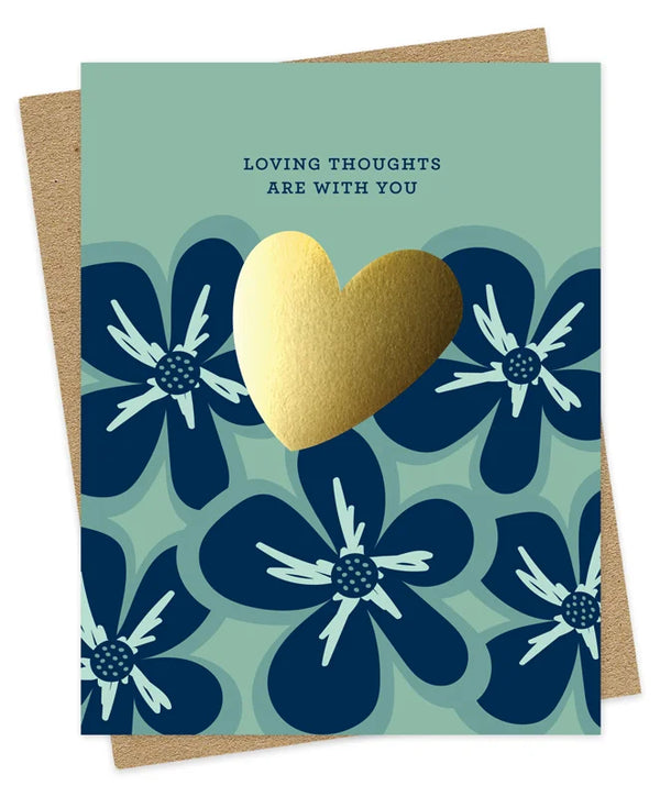 Loving Thoughts Are with You Greeting Card