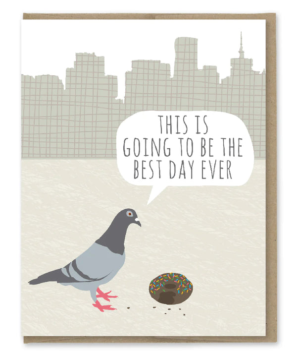 Best Day Ever Birthday Pigeon Greeting Card