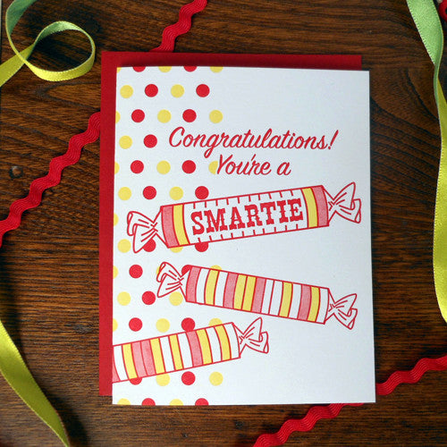 Congratulations You’re a Smartie Greeting Card