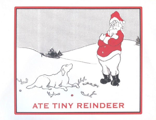 " Ate Tiny  Reindeer"